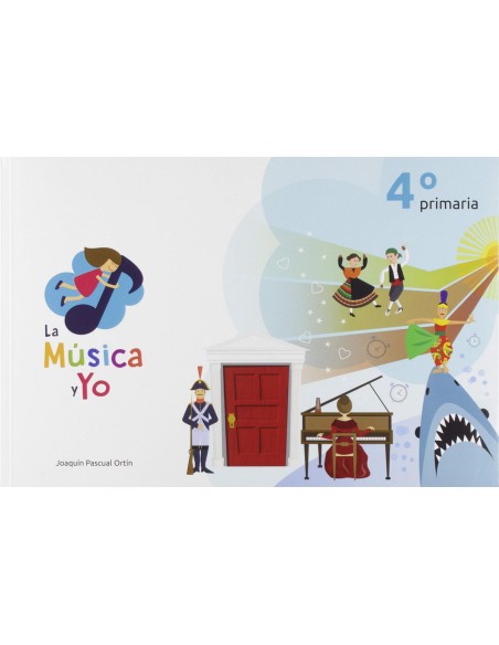 LA MUSICA Y YO 4º PRIMARIA CASTILLA LA MANCHA